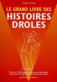 Le grand livre des histoires drôles