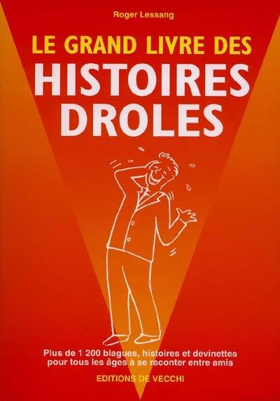 Le grand livre des histoires drôles