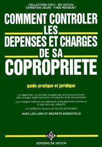 Comment contrôler les dépenses et les charges de votre copropriété