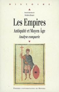 Les empires : Antiquité et Moyen Age