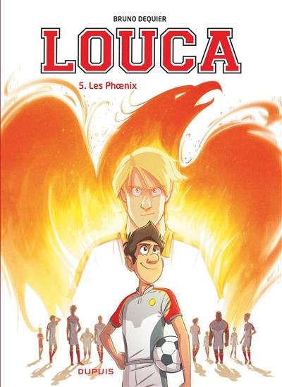 Louca. Vol. 5. Les Phoenix