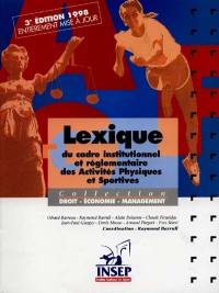 Lexique du cadre institutionnel et réglementaire des activités physiques et sportives