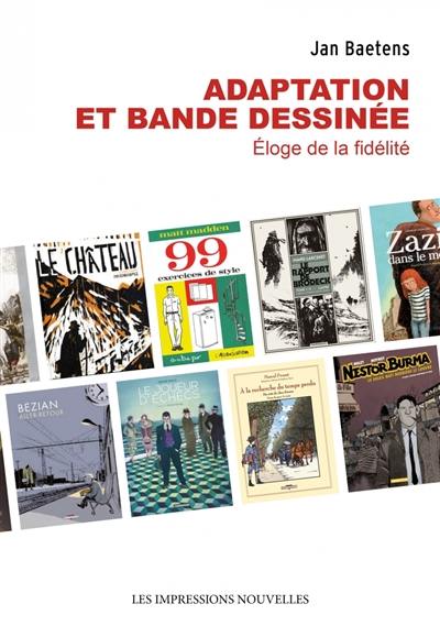 Adaptation et bande dessinée : éloge de la fidélité