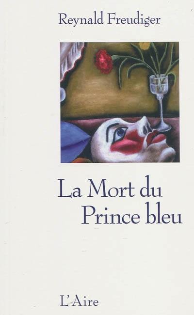 La mort du prince bleu