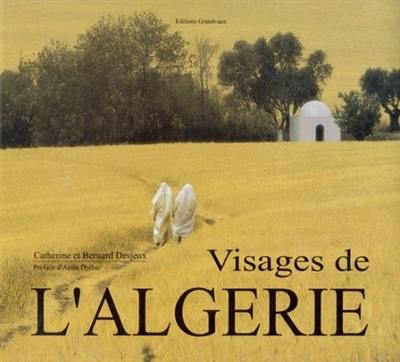 Visages de l'Algérie