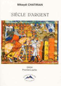 Siècle d'argent. Vol. 1