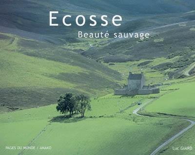 Ecosse, beauté sauvage