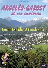 18 balades incontournables autour d'Argelès-Gazost : spécial balades et randonnées