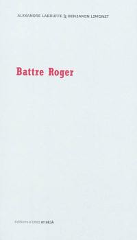 Battre Roger