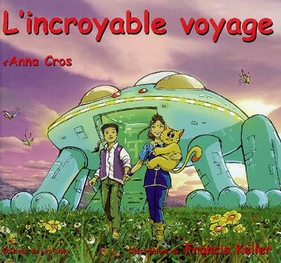 L'incroyable voyage