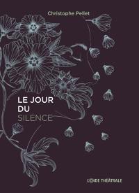 Le jour du silence