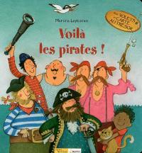 Voilà les pirates !