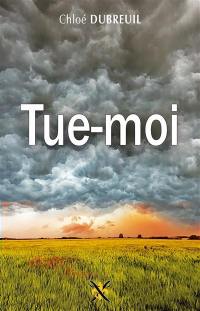 Tue-moi