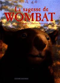 La sagesse de Wombat