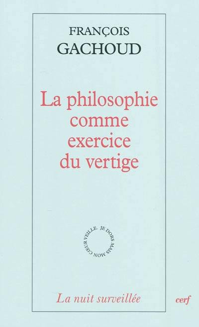 La philosophie comme exercice du vertige