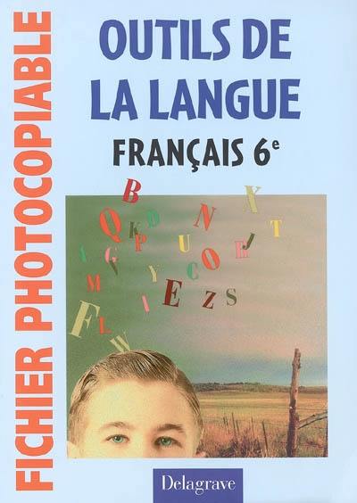 Les outils de la langue, grammaire 6e : fichier reproductible