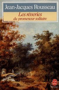 Les Rêveries du promeneur solitaire