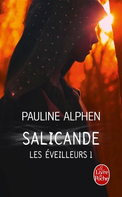 Les éveilleurs. Vol. 1. Salicande