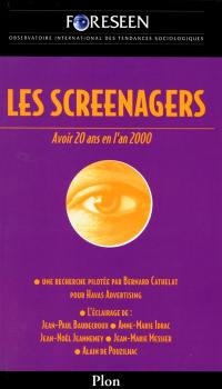 Les screenagers : avoir vingt ans en l'an 2000