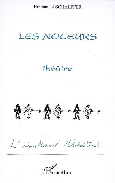 Les noceurs