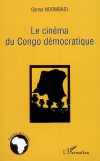 Le cinéma du Congo démocratique : petitesse d'un géant