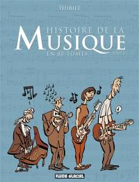 Histoire de la musique en 80 tomes. Vol. 1