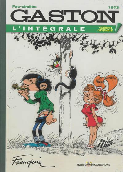 Gaston : l'intégrale. Vol. 13. 1973 : fac-similés