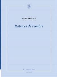 Rapaces de l'ombre