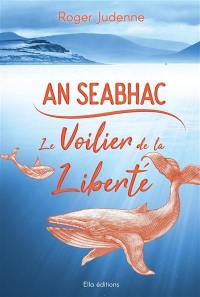 Même les brebis rêvent à Emlaghreagh : confidences du romancier en train d'écrire le roman An seabhac, le voilier de la liberté. An seabhac, le voilier de la liberté : le roman dont la genèse et les étapes de l'écriture sont révélées dans le livre de confidences Même les brebis rêvent à Emlaghreagh