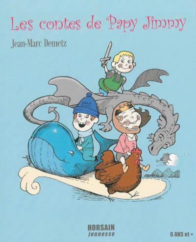 Les contes de papy Jimmy