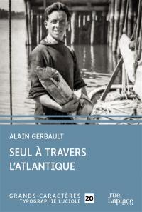 Seul à travers l'Atlantique