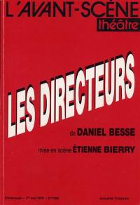 Avant-scène théâtre (L'), n° 1089. Les directeurs