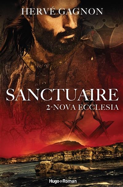 Sanctuaire. Vol. 2. Nova ecclesia