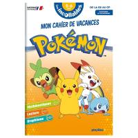 Les incollables, Pokémon : mon cahier de vacances : de la grande section au CP, 5-6 ans, conforme au programme