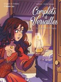 Complots à Versailles. Vol. 4. Le trésor des Rovigny