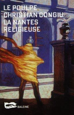 La Nantes religieuse