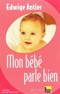 Mon bébé parle bien