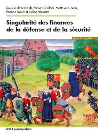 Singularité des finances de la défense et de la sécurité