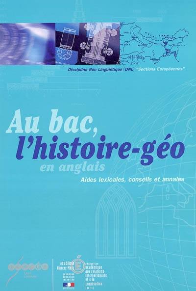 Au bac, l'histoire-géo en anglais : aides lexicales, conseils et annales