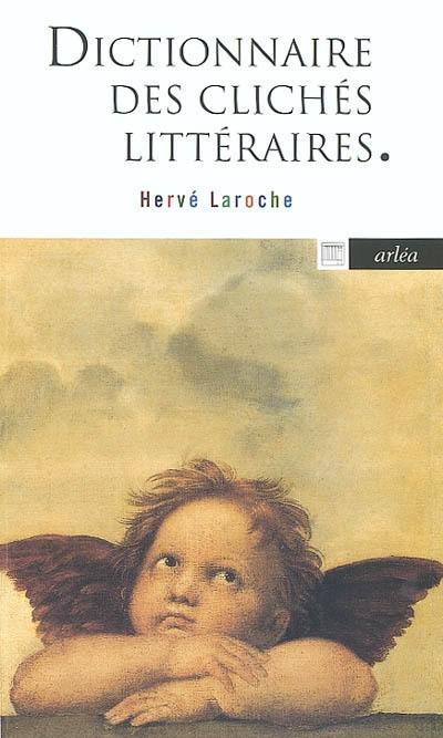 Dictionnaire des clichés littéraires