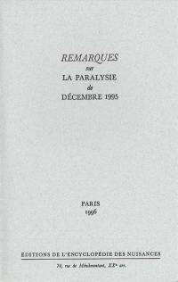 Remarques sur la paralysie de décembre 1995