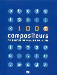 100 compositeurs de bandes originales de films