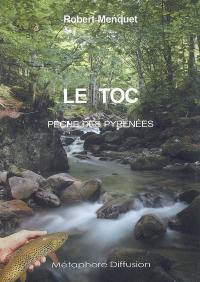 Le toc : pêche des Pyrénées