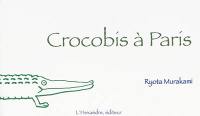 Les aventures de Crocobis. Vol. 1. Crocobis à Paris