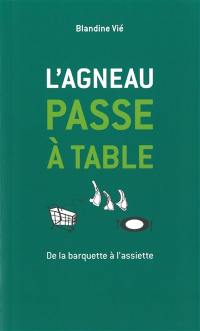 L'agneau passe à table : de la barquette à l'assiette