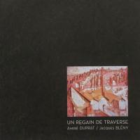 Un regain de traverse