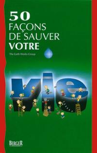 50 façons de sauver votre vie