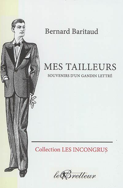 Mes tailleurs : souvenirs d'un gandin lettré