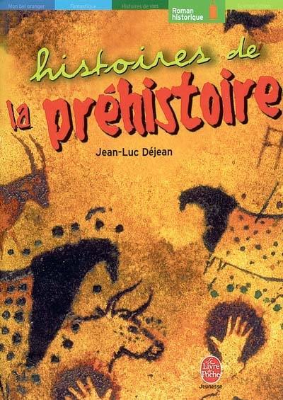 Histoires de la préhistoire