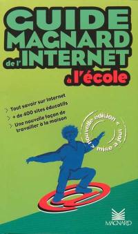 Guide Magnard de l'Internet à l'école